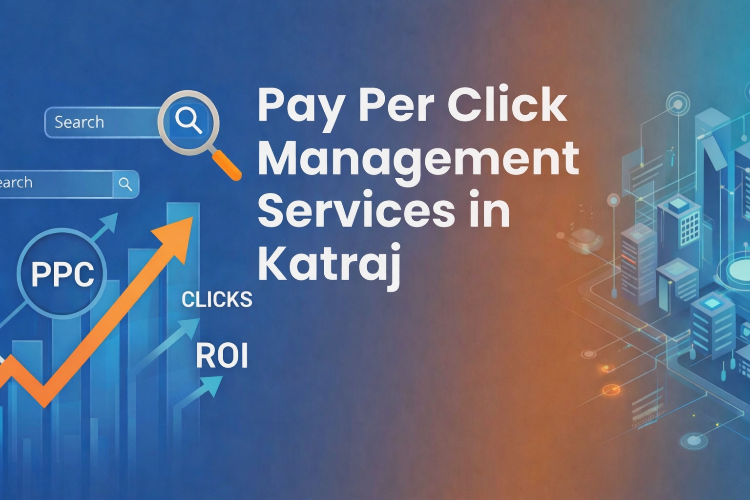 Pay Per click management service in Katraj